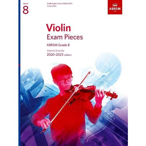 Violin Exam Pieces 2020-2023, ABRSM Grade 8, Score & Part: Selected from the 2020-2023 syllabus Shee