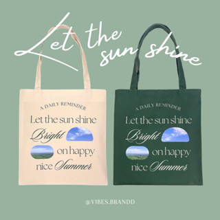 ✨NEW✨ vibes.brandd 🌞 Let The Sun Tote bag🌞 กระเป๋าผ้า vibes