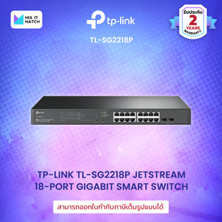 TP-Link TL-SG2218P JetStream 18-Port Gigabit Smart Switch with 16-Port PoE+ 150 Watt with 2 SFP Slots (TL-SG2218P)