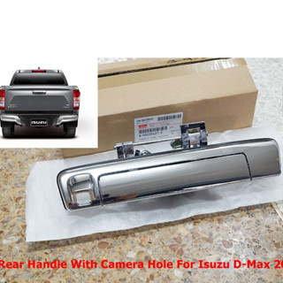 มือเปิดฝาท้าย ISUZU D-MAX BLUE POWER/Isuzu D-Max V-Cross Max 2019 ปี 2016-2019 V มีรูกล้อง แบบชุบ 8-98239437-3