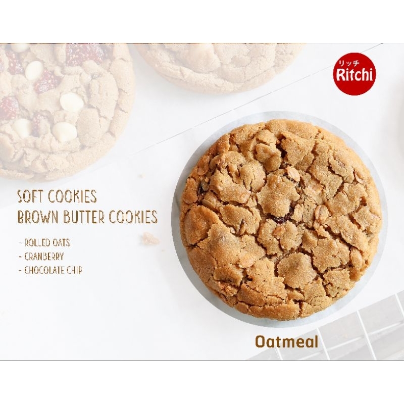 Soft cookies, Brown butter cookies, รส Oatmeal, คุกกี้นิ่ม, คุกกี้ชิ้นใหญ่ รสโอ๊ตมีล
