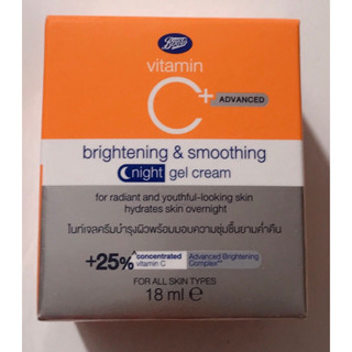 🛍 มือ 1 (18 ml exp 05/25) บู๊ทส์ วิตามินซีแอดวานซ์ ไบร์ทเทนนิ่ง แอนด์ สมูทติ้งไนท์เจลครีม แท้💯