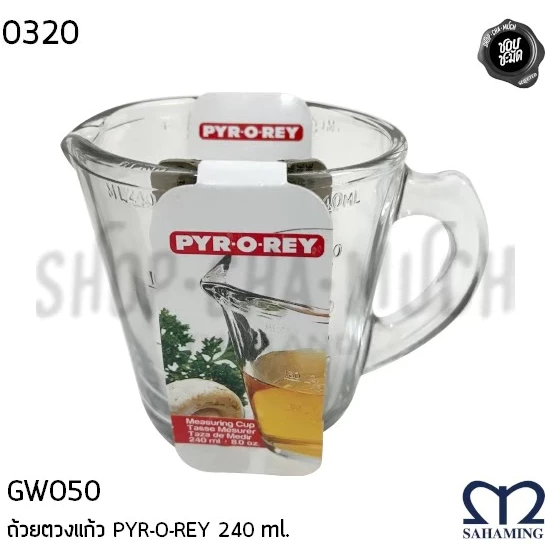 ถ้วยตวง แก้วตวง PYR-O-REY สหมิ่ง เอ็มมงกุฎ 1/2 ถ้วย 240/500 มล. - 1 ใบ