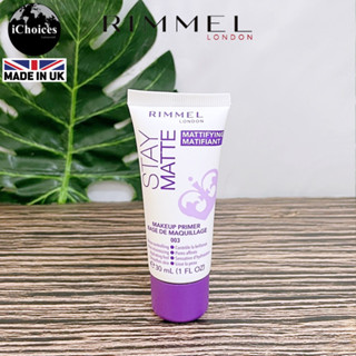 [Rimmel] Stay Matte Mattifying Makeup Primer 003, 30 ml ไพรเมอร์ สำหรับผิวหน้า ควบคุมความมัน เบลอรูขุม