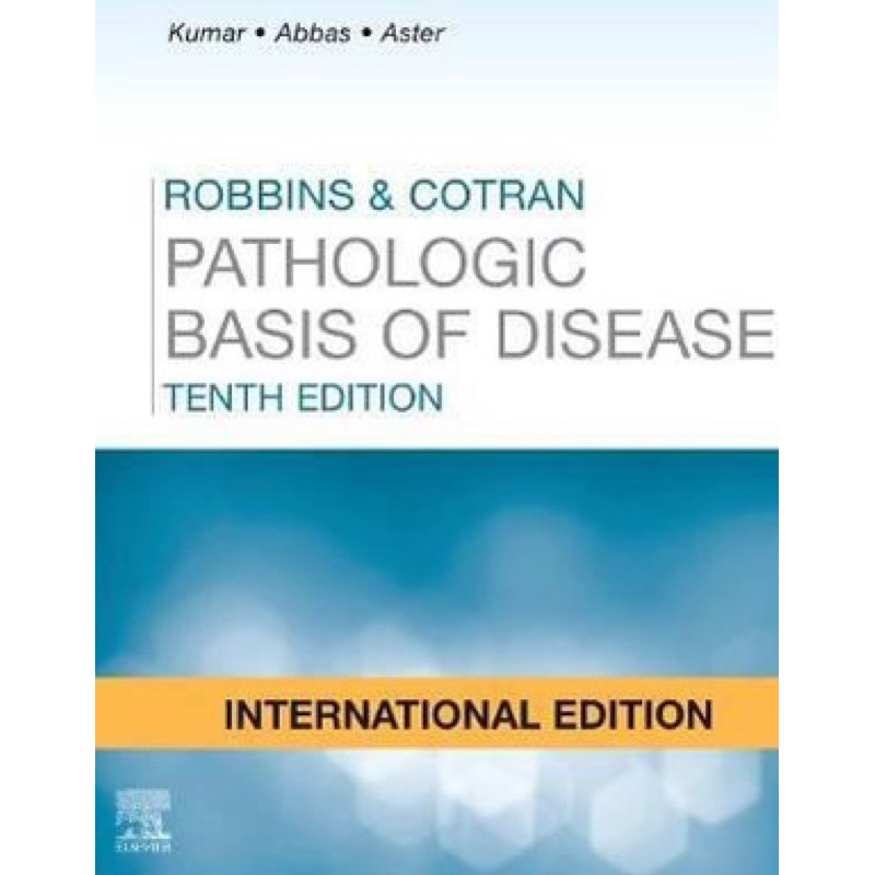 [หนังสือ] Robbins and Cotran Pathologic Basis of Disease พยาธิวิทยา pathology medicine medical engli