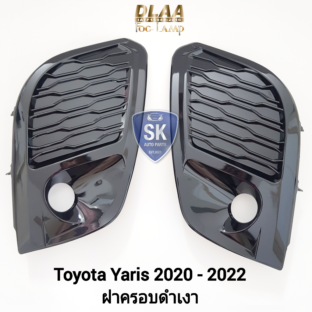 ฝาครอบ​ไฟ​ตัด​หมอก​ยา​ริส​  โตโยต้า​ ​TOYOTA​ YARIS​ 2020​ 2021​ 2022​ 1 คู่ ซ้าย ขวา ไฟ​สปอร์ตไลท์ 