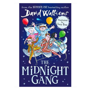 The Midnight Gang David Walliams (author), Tony Ross (illustrator) Paperback