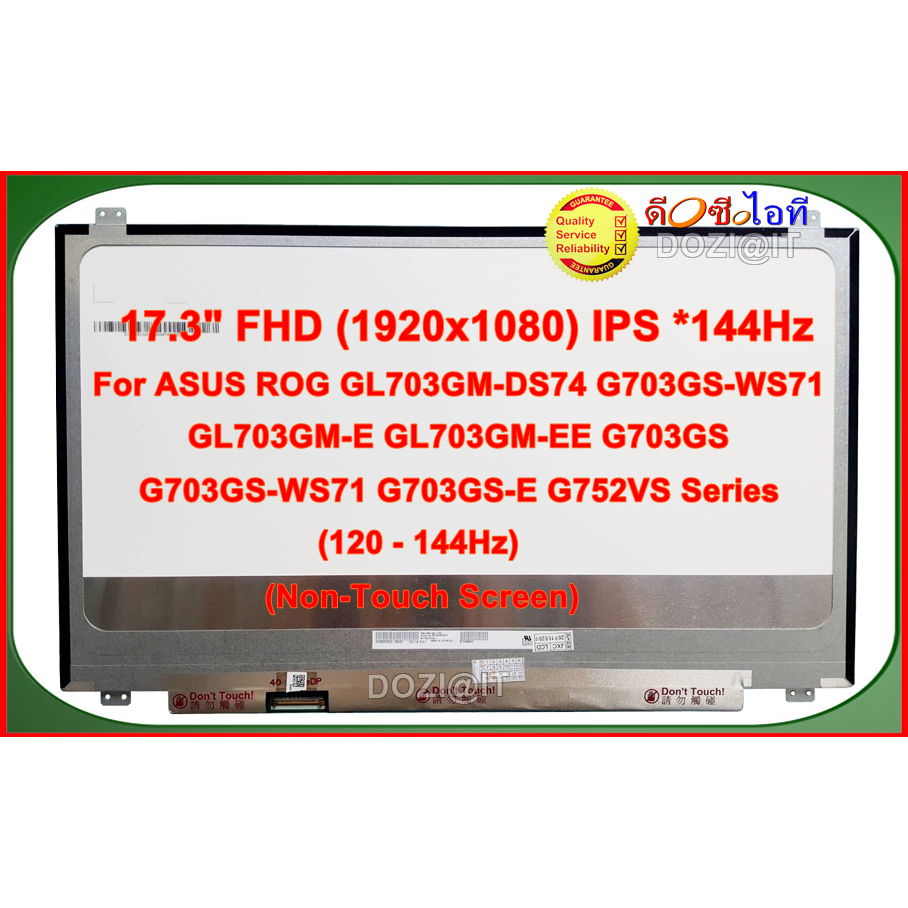 จอโน๊ตบุ๊คLCD•LED Notebook17.3" for ASUS ROG GL703GM-DS74 G703GS-WS71 GL703GM-E Series•MSI GP72M 7REX LEOPARD Pro(144Hz)
