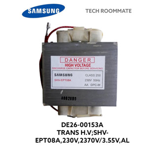 อะไหล่แท้ศูนย์/หม้อแปลงไมโครเวฟซัมซุง/SAMSUNG/DE26-00153A/TRANS H.V;SHV-EPT08A,230V