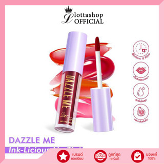 DAZZLE ME Ink-Licious Lip Tint ลิปไม่ติดแมส ลิปทินท์เนื้อน้ำ