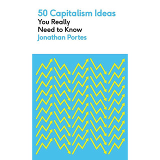 50 CAPITALISM IDEAS YOU REALLY NEED TO KNOW