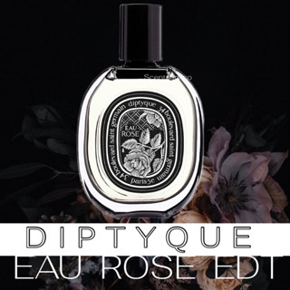 แบ่งขายน้ำหอมแท้พร้อมส่ง DIPTYQUE Eau Rose Eau de Toilette  น้ำหอมกลิ่นกุหลาบ🌹