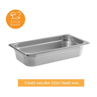 Stainless Steel Service Pan GN 1/3 /ถาด GN ถาดสำหรับใช้ในครัว ถาดใส่วัตถุดิบ ถาดสแตนเลส