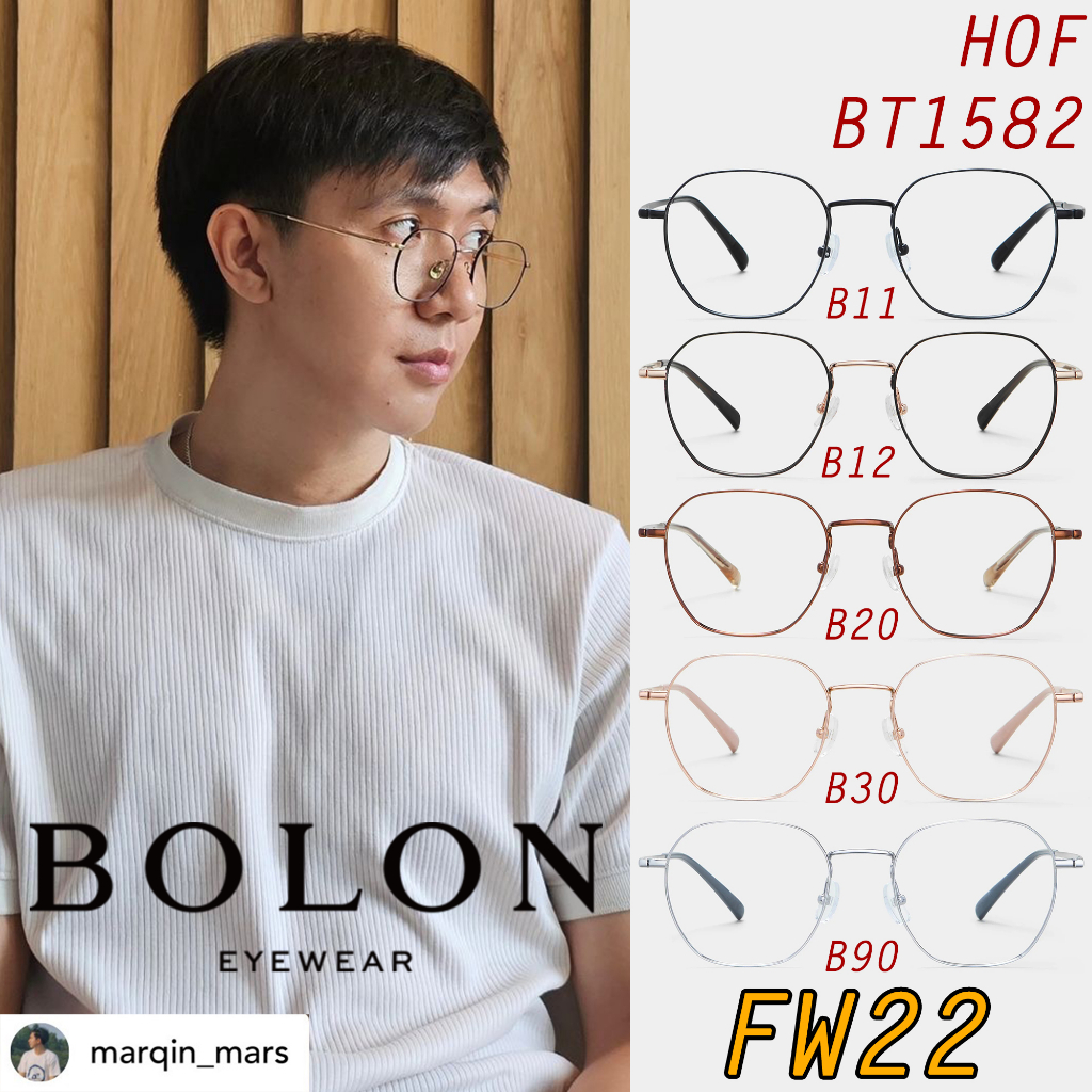 FW22 BOLON กรอบแว่นสายตา รุ่น HOF BT1582 B11 B12 B20 B30 B90  [Titanium/β-Titanium] แว่นของญาญ่า