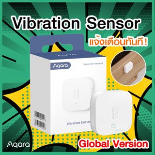 Aqara Vibration Sensor Global เซ็นเซอร์ตรวจจับการสั่น ไร้สาย โน้มเอียง ของเคลื่อนที่ ของหาย เซนเซอร์ กันขโมย Smart Home