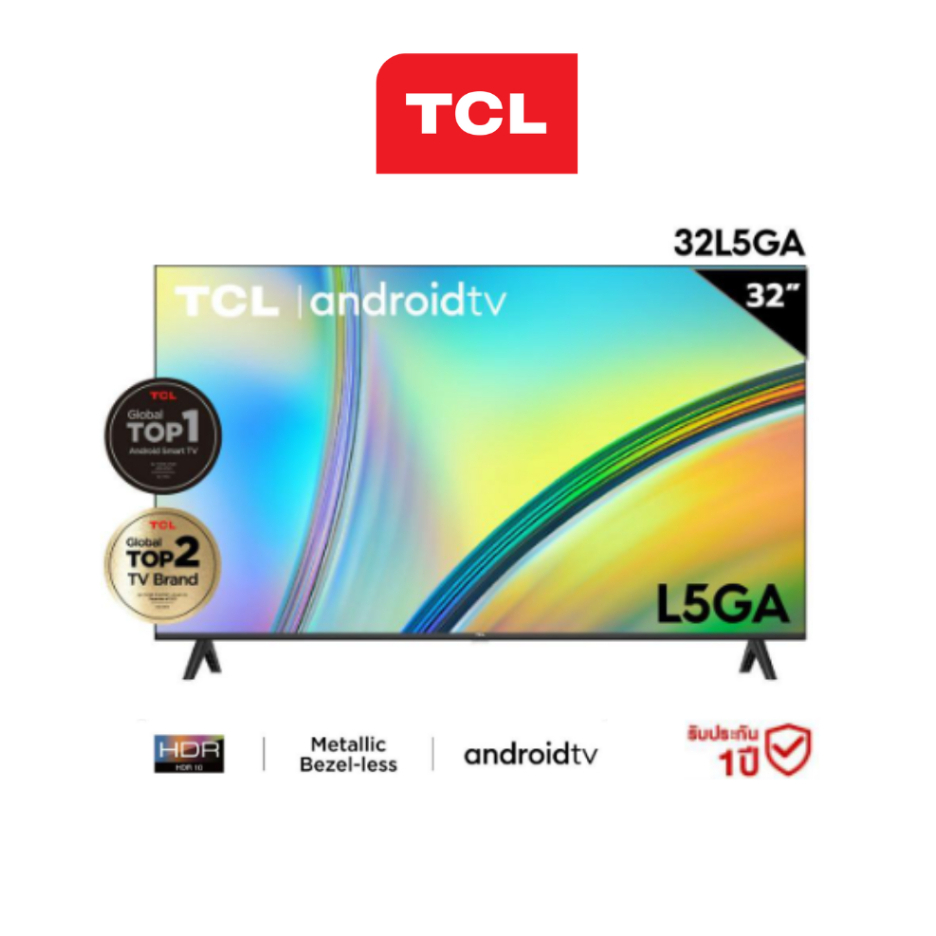 [New 2023] TV TCL 32 นิ้ว HD 720P Android 11.0 Smart TV รุ่น 32L5GA ประกันศูนย์1ปี