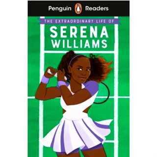 Penguin Readers Level 1: the Extraordinary Life of Serena Williams