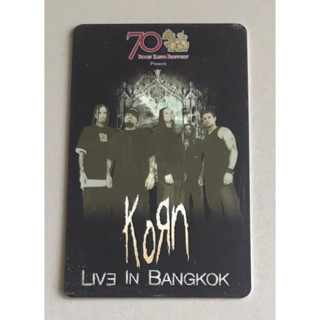 บัตรแข็งคอนเสิร์ต “KoRn Live in Bangkok 2004” ของสะสม(ใช้เข้าคอนเสิร์ตไม่ได้) ของหายาก ราคา 499 บาท