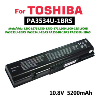 แบตเตอรี่โน๊ตบุ๊คToshibaใช้ได้กับรุ่นPA3534U  PA3535U-1BAS PA3535U-1BRS L500 L505 L555 M200 PABAS098 PABAS099