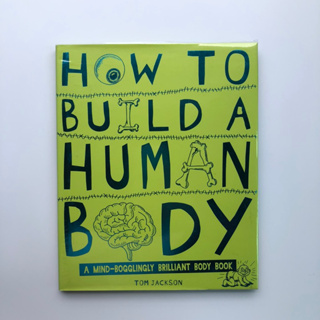 How to build a human body หนังสือภาษาอังกฤษ