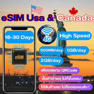 eSIM USA Canada SIM USA CanadaSIM ซิมอเมริกา ซิมแคนาดา เน็ต 4G เต็มสปีด วันละ 500MB/1/2GB สามารถใช้งานได้ 16 ถึง 30 วัน