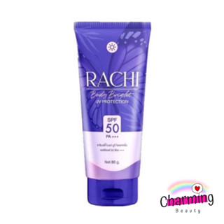 แท้💯% Rachi Body Bright UV Protection กันแดดราชิบอดี้ ขนาด 80 กรัม.