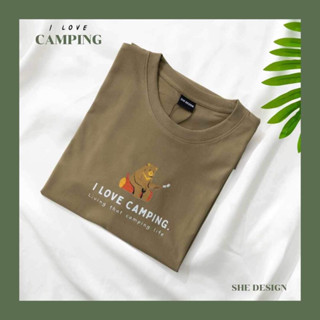 เสื้อยืดโอเวอร์ไซส์ 6 สี 6 สไตล์ She Design oversize( I LOVE CAMPING )