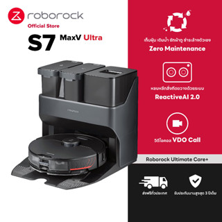 Roborock S7 MaxV Ultra หุ่นยนต์ดูดฝุ่นถูพื้น อัจฉริยะ มาพร้อมกับแท่นเก็บฝุ่น ซักผ้าถู เติมน้ำ และชำระล้างแท่นฯ อัตโนมัติ Roborock Auto Empty Wash Fill Dock