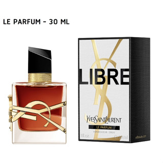 [Le Parfum - 30ML] YSL Yves Saint Laurent Libre Le Parfum 30ml. กล่องซีล ป้ายไทย