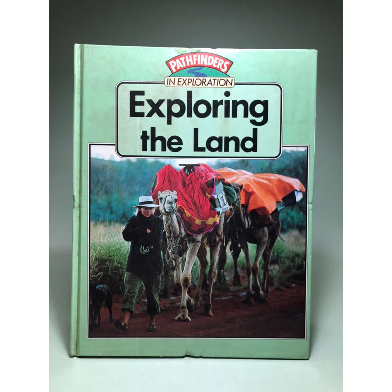 Exploring the land [ pathfinders]