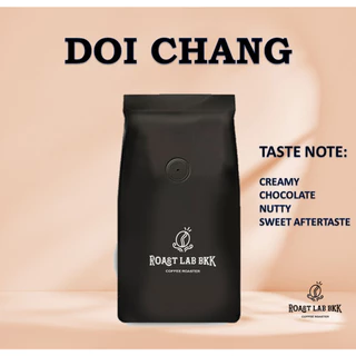 Roast.Lab.BKK เมล็ดกาแฟดอยช้าง Doi Chang เกรด AA เชียงราย washed process คั่วใหม่ทุกๆออร์เดอร์