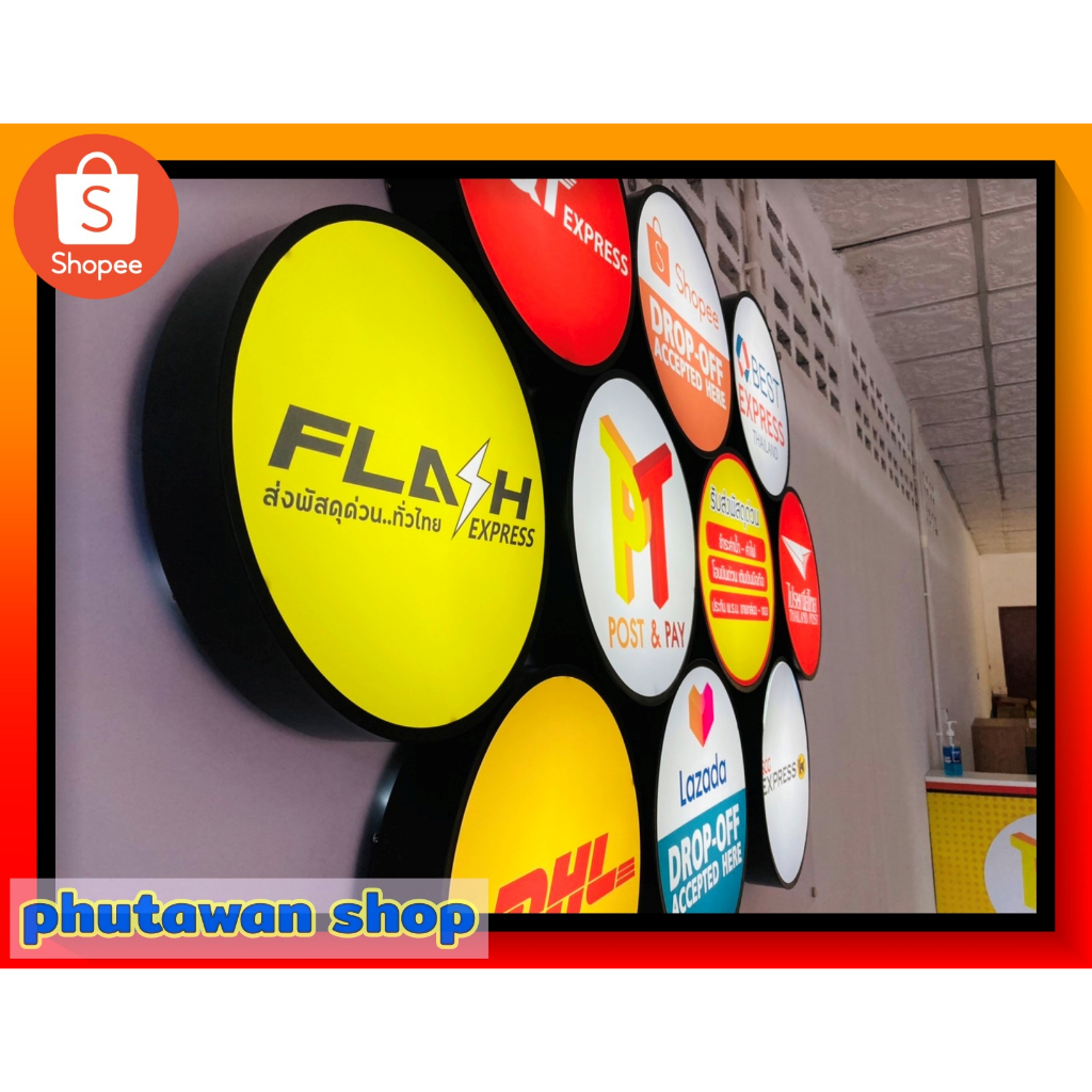 Flash Best Express J&T SCG Express Thai Post dhl lazada ไปรษณีย์ แฟลช เจแอนที ดีเอสแอล ป้าย ป้ายไฟ l