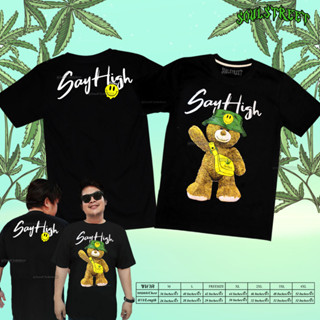 เสื้อยืด SoulStreet Clothing ลาย หมีSayHigh