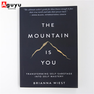 【หนังสือภาษาอังกฤษ】The Mountain Is You: Transforming Self-Sabotage Into Self-Mastery หนังสือพัฒนาตนเอง