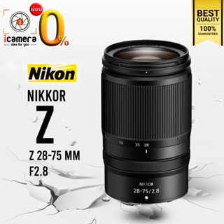 ผ่อน 0%**  Nikon Lens Nikkor Z 28-75 mm. F2.8 - รับประกันร้าน icamera 1ปี