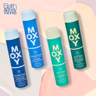 👩‍🦰👨‍🦰 MOXY แบรนด์ดูแลเส้นผมน้องใหม่จากบ้าน Bath and Body Works 296ml เหมาะสำหรับทุกสภาพผม นำเข้าจากอเมริกา