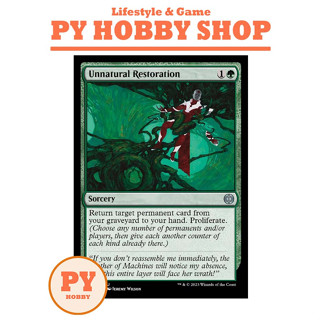 [MTG] Phyrexia: All Will Be One: Unnatural Restoration