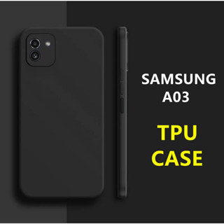 Case TPU เคสซัมซุง Samsung Galaxy A03 เคสซิลิโคน เคสนิ่ม สวยและบางมาก เคสสีดํา เคสมือถือ สินค้าพร้อมส่ง