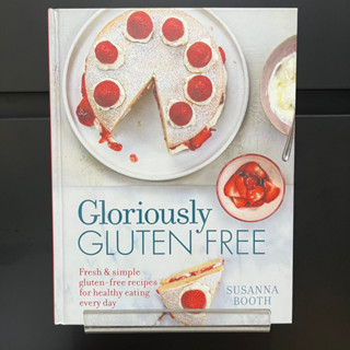 Gloriously Gluten Free - Susanna Booth (Hardback)