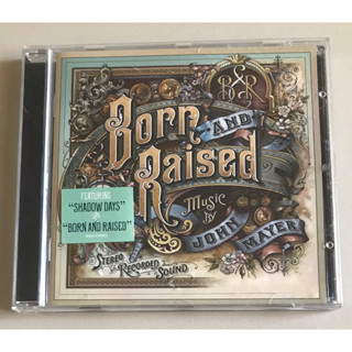 ซีดีเพลง ของแท้ ลิขสิทธิ์ มือ 2 สภาพดี...ราคา 350 บาท “John Mayer” อัลบั้ม "Born and Raised"*แผ่นMade In EU*