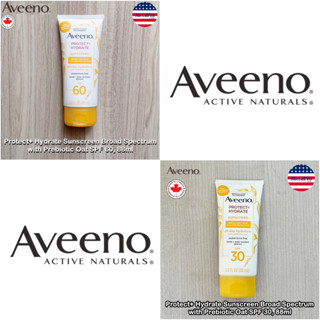 Aveeno® Protect+ Hydrate Sunscreen Broad Spectrum with Prebiotic Oat 88 mL อาวีโน่ ครีมกันแดดสำหรับผิวกาย