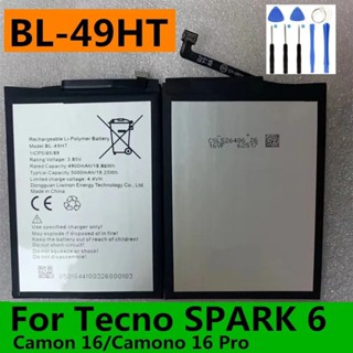 แบตเตอรี่🔋 TECNO BL-49JT/BL-49GT/BL-49FT/BL-49HT Tecno POP 4 Camon 15 16 17 Pro 18P CG8 CH7 SPARK 8 6 5 Pro Air Go 2020