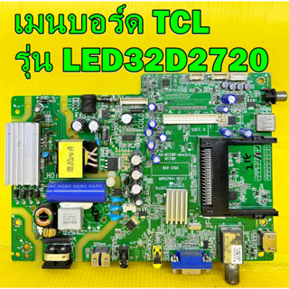 Mainboard เมนบอร์ด TCL รุ่น LED32D2730 , LED32D2720 พาร์ท 40-MT31BP-MAA2LG เบอร์ทีบาร์ ST3151A05 -8 ของแท้ถอด เทสไห้แล้ว