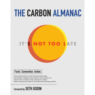 The Carbon Almanac : Its Not Too Late