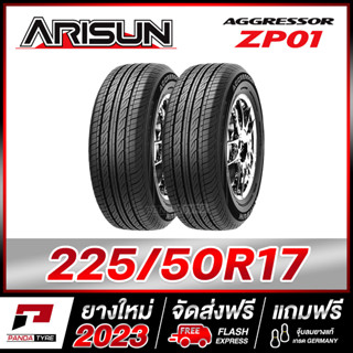 ARISUN 225/50R17 ยางรถยนต์ขอบ17 รุ่น ZP01 x 2 เส้น (ยางใหม่ผลิตปี 2023)