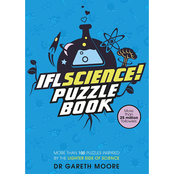 IFLScience! the Official Science Puzzle Book : Puzzles inspired by the lighter side of science