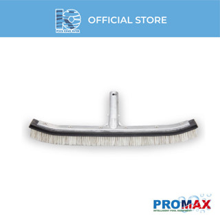 PROMAX 18" Mix Nylon &amp; Stainless Steel Swimming Pool Brush แปรงขัดสระ ขนาด 18 นิ้ว ขนแปรงไนล่อนและสแตนเลส