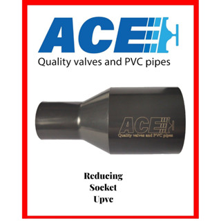 ACE PVC REDUCING SOCKET ข้อต่อตรงลด สำหรับต่อเปลี่ยนท่อประปาขนาดใหญ่ เป็นขนาดที่ต้องการ โดยสวมท่อสีฟ้าและทากาว