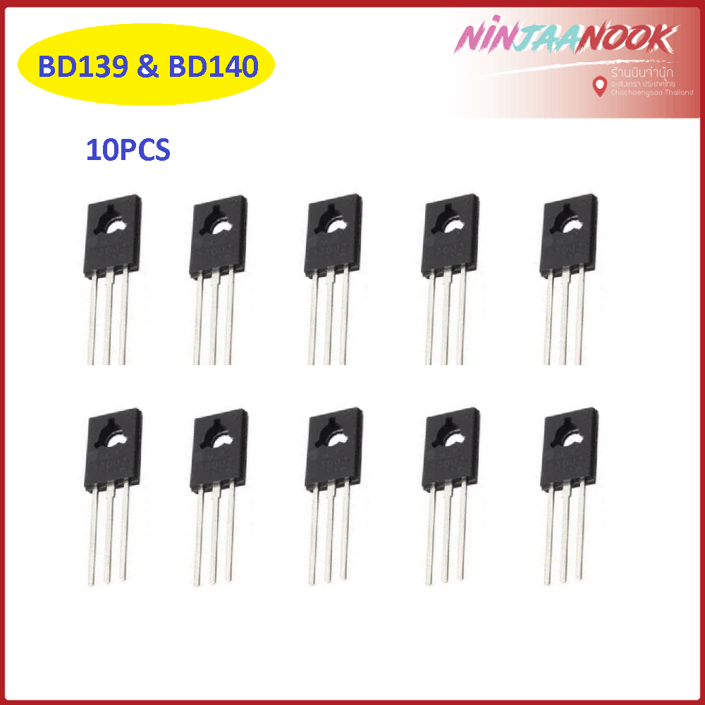 10pcs BD139 BD140 1.5A 80V  Transistor ทรานซิสเตอร์  เครื่องเสียง The NPN types are the BD139 , PNP 