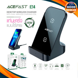 ACEFAST รุ่น E14 Fast Wireless Charger Desktop Holder แท่นชาร์จไร้สาย ชาร์จเร็ว 15W